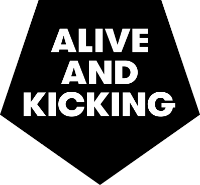 Alive and Kicking